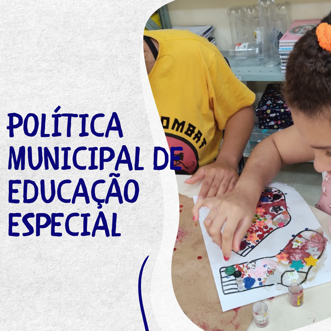 Política Municipal de Educação Especial